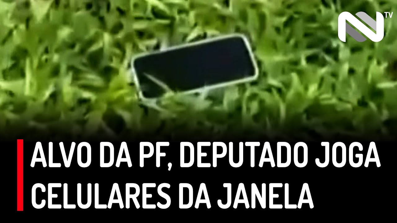 Alvo da PF, deputado joga celulares da janela para evitar apreensão
